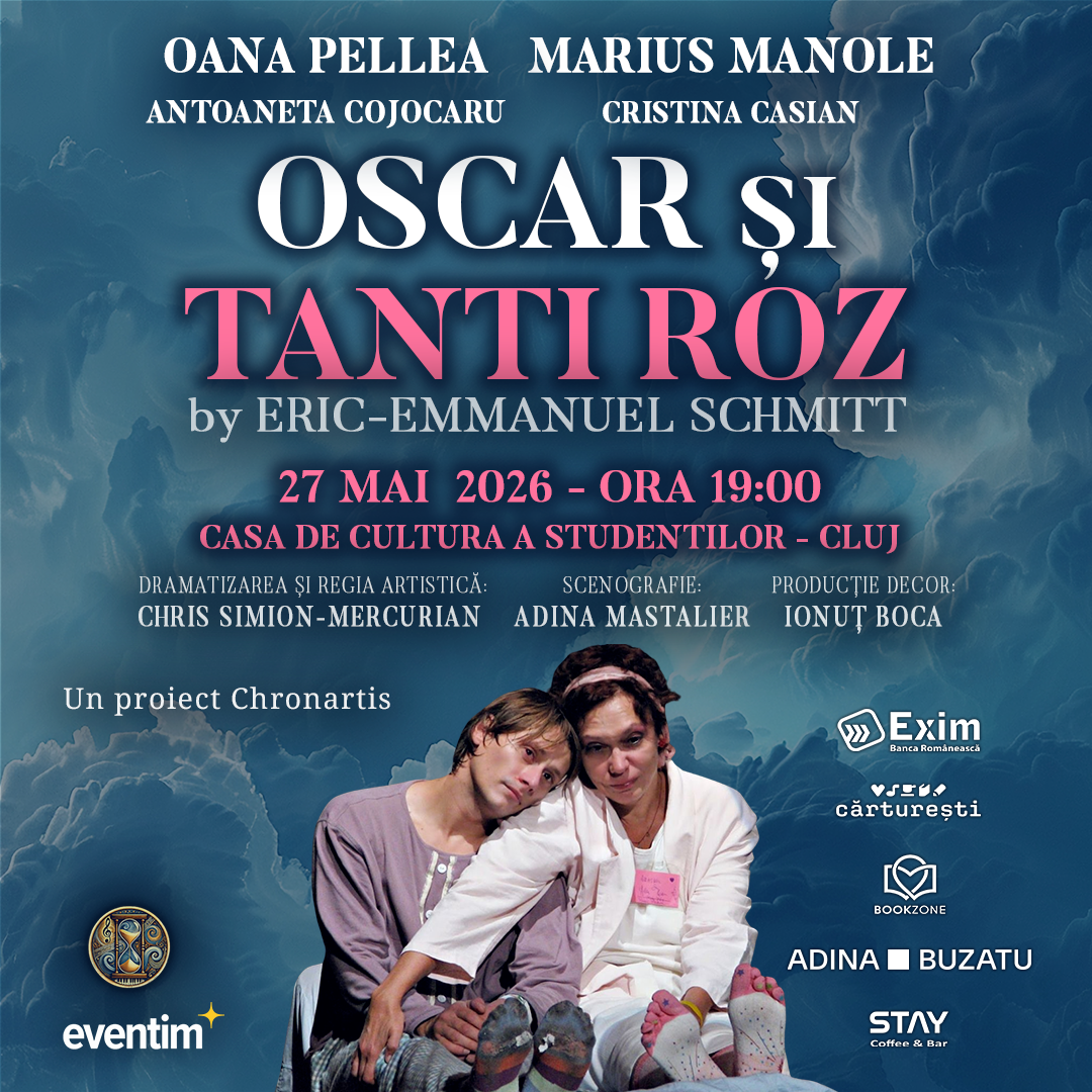 OSCAR ȘI TANTI ROZ - CLUJ NAPOCA